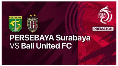 Link Live Streaming Bola Persebaya Surabaya vs Bali United BRI Liga 1 Jumat 2 September 2022 Pukul 16.00 WIB