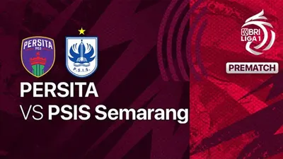 Siaran Langsung Bola Hari Ini&nbsp;Persita Tangerang vs PSIS Semarang BRI Liga 1