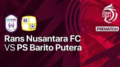 Link Live Streaming Bola Rans Nusantara FC vs Barito Putera BRI Liga 1