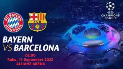 Prediksi UCL Bayern Munchen vs Barcelona Dini Hari Nanti Rabu 14 September 2022 Pukul 02.00 WIB