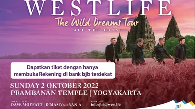 bank bjb Manjakan Nasabah dengan Konser Westlife The Wild Dreams Tour 2022
