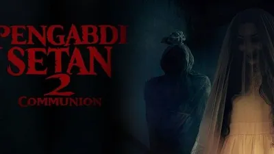 Berikut Sinopsis dan Jadwal Tayang Film Pengabdi Setan 2 di Bioskop