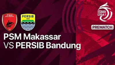 Link Live Streaming Bola PSM Makassar vs Persib Bandung BRI Liga 1