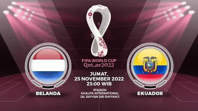 Nonton Siaran Langsung&nbsp;Belanda vs Ekuador di Piala Dunia 2022 Qatar, Kick Off Jam 23.00 di Sini Gratis!