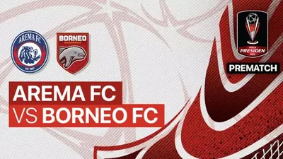Link Live Streaming Arema FC vs Borneo FC babak final Piala Presiden 2022 Kamis 14 Juli 2022 Jam 20.30 WIB