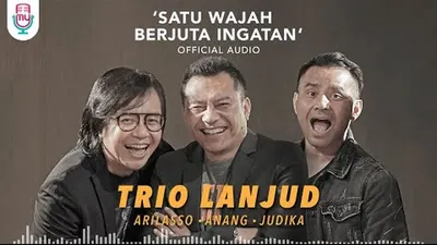 Lirik & Chord Kunci Gitar Lagu Satu Wajah Berjuta Ingatan Trio Lanjud: Ari Lasso, Anang & Judika yang Lagi Top di Indonesian Idol/YouTube