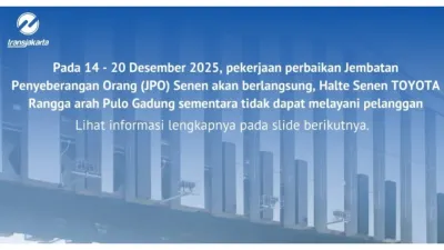 Penyesuaian Layanan Halte Senen TOYOTA Rangga Arah Pulo Gadung pada 14-20 Desember 2025, Ini Rute Alternatifnya