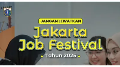 Pencari Loker Merapat! Ada Jakarta Job Festival 2025 Selama 2 Hari Gratis, Cara Resgistrasi Pendaftaran di Sini 