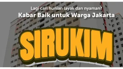 Cari Hunian Layak dan Nyaman di Jakarta Melalui SIRUKIM, Ini 9 Langkah Mudah untuk Booking Rusunawa, Pendaftaran GRATIS