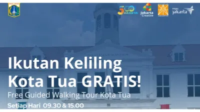 Cara Ikutan Keliling Kota Tua GRATIS Bareng Free Guided Walking Tour, Cek Jadwal dan Pilihan Rutenya