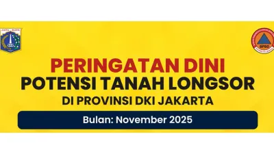 Peringatan Dini Potensi Tanah Longsor, BPBD DKI Jakarta Imbau Masyarakat Tingkatkan Kewaspadaan, Khususnya di Wilayah Ini