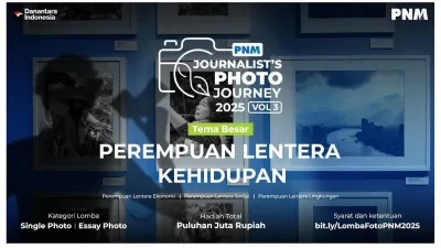 Raih Hadiah Puluhan Juta! PNM Buka Lomba Foto Jurnalistik Bertema Perempuan 2025