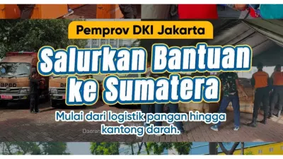 Pemprov DKI Jakarta Salurkan Bantuan ke Sumatera: Logistik Pangan hingga Ratusan Kantong Darah