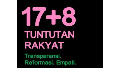 Siapa Sosok di Balik 17+8 Tuntutan Rakyat yang Kini Heboh jadi Perbincangan? Ternyata Ada Campur Tangan dari 3 Nama Ini