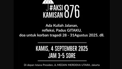 Demo Damai Sejak 2007, Aksi Kamisan 4 September 2025: Refleksi dan Doa Korban Tragedi 28-31 Agustus 