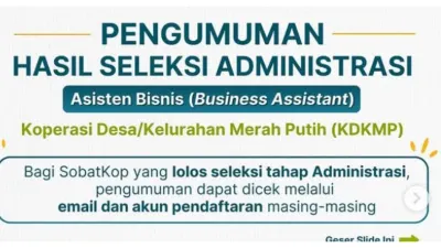 Hasil Seleksi Administrasi Asisten Bisnis Kemenkop Resmi Diumumkan, Cek di Inbox Email dan Jadwal Tes Selanjutnya di Sini