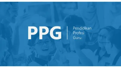 Pendidikan Profesi Guru Tahap 3 Dimulai dengan Sasaran 155.652 Orang, Simak di Sini Jadwal Pelaksanaan dan Ketentuan Lapor Diri!