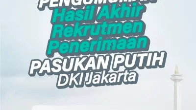 Segera CEK Link Ini! Hasil Rekrutmen Pasukan Putih Dinkes DKI Jakarta Sudah Diumumkan! 