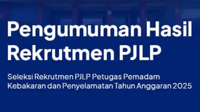 Selamat Ya! Cek Pengumuman Hasil Rekrutmen PLJP Petugas Pemadam Kebakaran DKI Jakarta 2025 di Sini