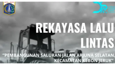 Warga Jakarta Simak! Info Rekayasa Lalu Lintas Pembangunan Saluran Jalan Arjuna Selatan 1-5 Oktober 2025, Cek Zona untuk Roda 2 dan 4 di Sini