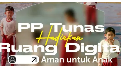 PP Tunas Hadirkan Ruang Digital Aman untuk Anak, Yuk Kenali Aturannya