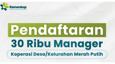 Komdes Merah Putih Buka Lowongan 30 Ribu Manager, Cek Jadwal, Syarat, dan LINK Daftarnya di Sini