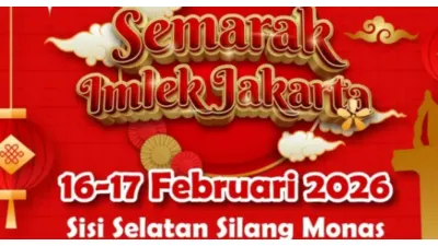 Semarak Imlek Jakarta, 16-17 Februari 2026 di Sisi Selatan Silang Monas, Catat Jadwal dan Hiburannya