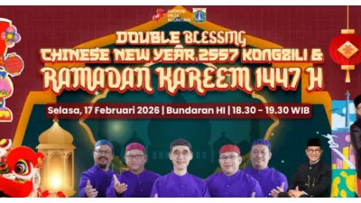 Double Blessing Chinese New Year 2577 Kongzili and Ramadan Kareem 1447 H Digelar Malam Ini, Dua Perayaan Satu Kebersamaan