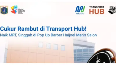Datang ke Transport Hub dan nikmati gratis potong rambut langsung dari barber profesional @haijoelmenssalon (Haijoel Men's Salon). (Sumber: Instagram @transporthubjkt)