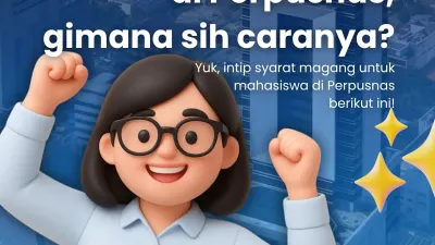Perpusnas membuka pintu bagi mahasiswa melalui program magang. (Sumber: Instagram @perpusnas.go.id | Foto: Instagram @perpusnas.go.id)