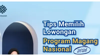 Tips Memilih Lowongan Program Magang Nasional 2026 (Sumber: Instagram @kemnaker)