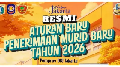 Calon Siswa-siswi Simak! Pemprov DKI Jakarta Resmi Tetapkan Aturan Terbaru Penerimaan Murid Baru Tahun 2026