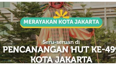 Menuju Ultah DKI, Pemprov Gelar Rangkaian Acara Pencanangan HUT ke 499 Kota Jakarta, Ini Lokasi dan Jadwalnya