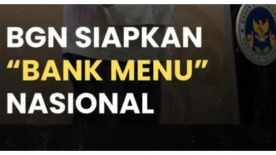 BGN Siapkan Skema Bank Menu Nasional untuk Program MBG, Apa Itu?