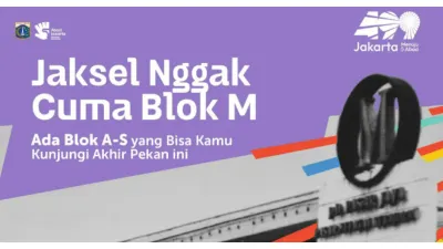 Ternyata Jaksel Nggak Cuma Blok M Loh, Ada Juga Blok A-S yang Bisa Dikunjungi, Mulai dari Kawasan Ngopi Kekinian hingga Kuliner Malam