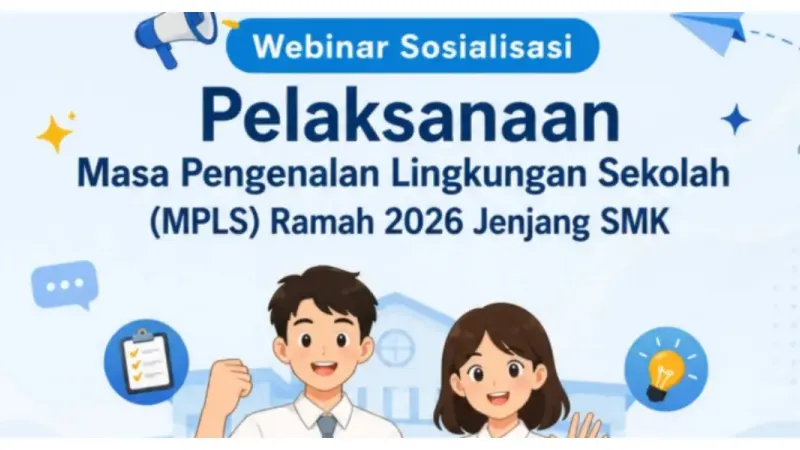 Webinar Sosialisasi Pelaksanaan MPLS Ramah 2026 Jenjang SMK (Sumber: Instagram @direktoratsmk)